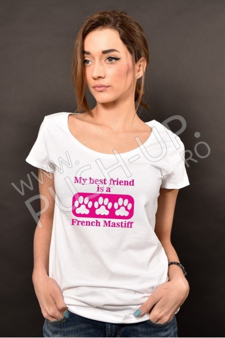 My best friend is a French Mastiff